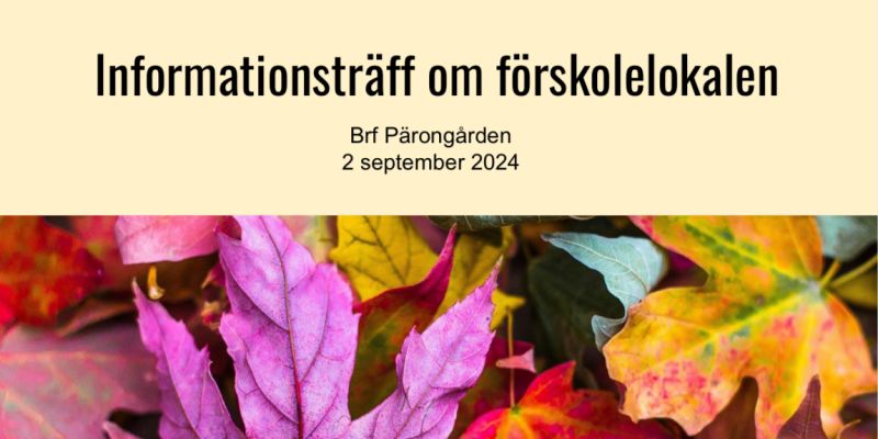 Inbjudan till informationsträff gällande förskolelokalen