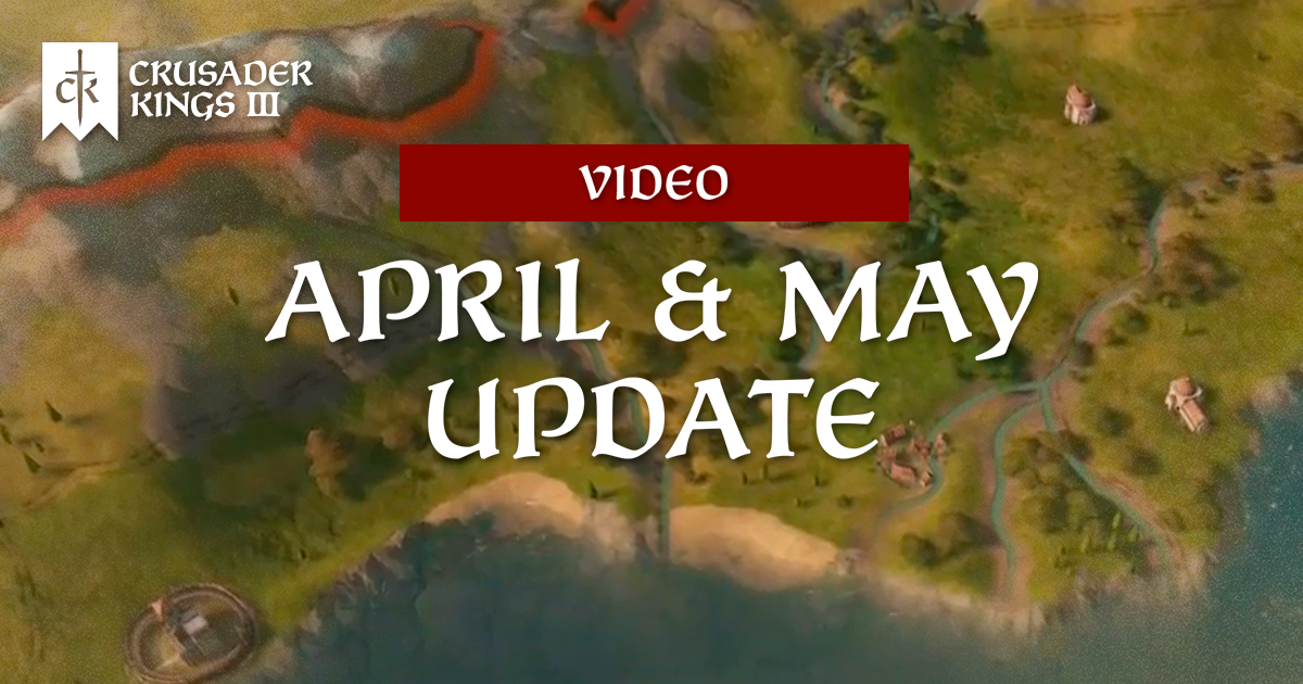 April and May Update